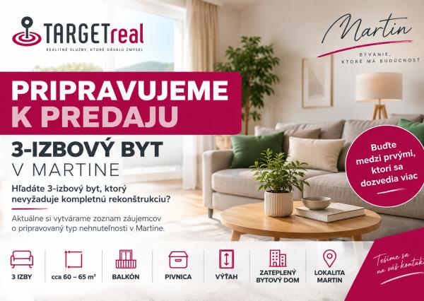  PRIPRAVUJEME K PREDAJU | 3-IZBOVÝ BYT V MARTINE