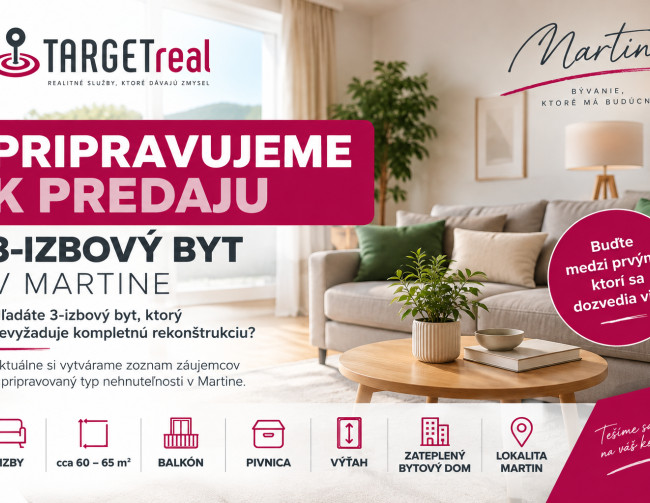  PRIPRAVUJEME K PREDAJU | 3-IZBOVÝ BYT V MARTINE